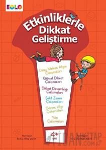Etkinliklerle Dikkat Geliştirme 4+ Yaş