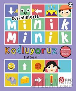 Etkinliklerle Minik Minik Kodluyoruz - Robot Kubi'yle Kodlamaya Başlayalım