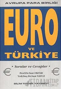 Euro ve Türkiye Avrupa Para Birliği