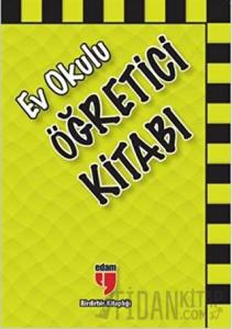 Ev Okulu Öğretici Kitabı