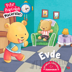 Evde - Pıtır Ayıcığın Maceraları