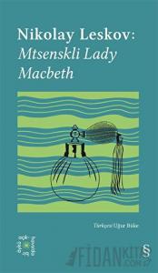 Everest Açıkhava 26: Mtsenskli Lady Macbeth