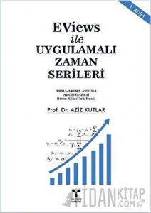 EViews ile Uygulamalı Zaman Serileri