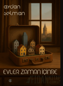 Evler Zaman İçinde