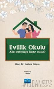 Evlilik Okulu - Aile Kurmaya Hazır Mısın?