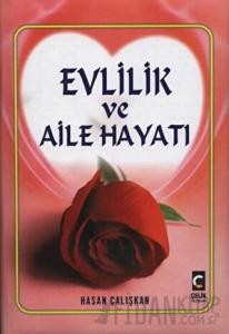 Evlilik ve Aile Hayatı (Ciltli)