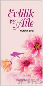 Evlilik ve Aile