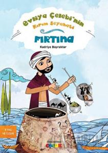 Evliya Çelebi’nin Kırım Seyahati - Fırtına