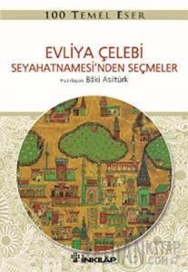 Evliya Çelebi Seyahetnamesi’nden Seçmeler