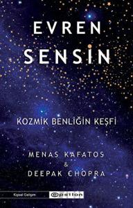 Evren Sensin - Kozmik Benliğin Keşfi