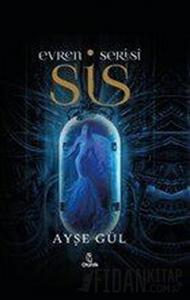 Evren Serisi - Sis (Ciltli)