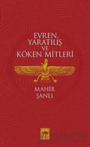 Evren Yaratılış ve Köken Mitleri