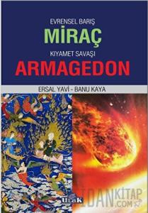 Evrensel Barış Miraç - Kıyamet Savaşı Armagedon