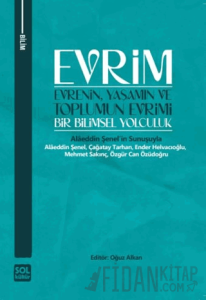 Evrim - Evrenin, Yaşamın ve Toplumun Evrimi