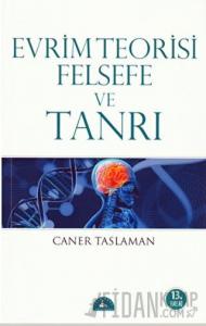 Evrim Teorisi Felsefe ve Tanrı