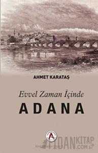 Evvel Zaman İçinde Adana