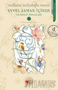 Evvel Zaman İçinde - Anadolu Masalları 1