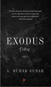 Exodus : Çıkış - Cilt 1