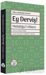 Ey Derviş!