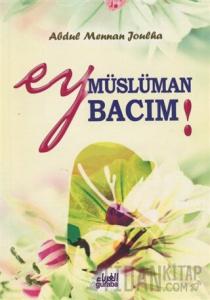 Ey Müslüman Bacım