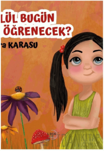 Eylül Bugün Ne Öğrenecek?
