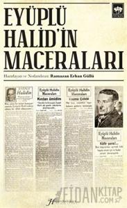 Eyüplü Halid'in Maceraları
