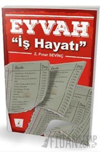 Eyvah ''İş Hayatı''