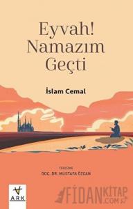 Eyvah! Namazım Geçti