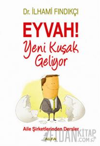 Eyvah! Yeni Kuşak Geliyor