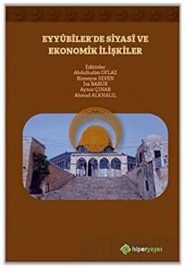 Eyyubiler’de Siyasi ve Ekonomik İlişkiler