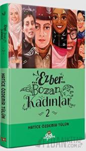 Ezber Bozan Kadınlar 2 (Ciltli)