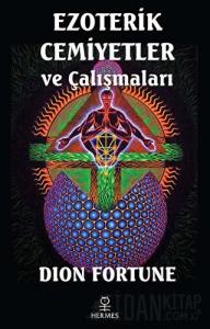 Ezoterik Cemiyetler ve Çalışmaları