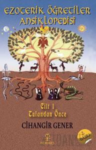Ezoterik Öğretiler Ansiklopedisi Cilt 1 (Ciltli)