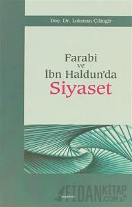 Farabi ve İbn Haldun’da Siyaset