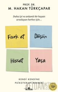 Fark Et Düşün Hisset Yaşa