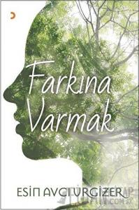 Farkına Varmak