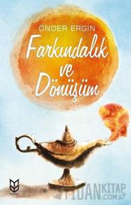 Farkındalık ve Dönüşüm