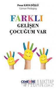 Farklı Gelişen Çocuğum Vardı