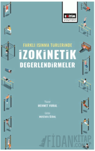 Farklı Isınma Türlerinde İzokinetik Değerlendirmeler