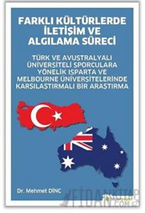 Farklı Kültürlerde İletişim ve Algılama Süreci