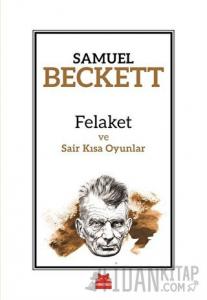 Felaket ve Sair Kısa Oyunlar