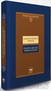 Felatun Bey ile Rakım Efendi (Ciltli)
