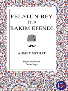 Felatun Bey ile Rakım Efendi