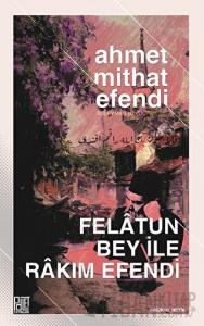 Felatun Bey İle Rakım Efendi