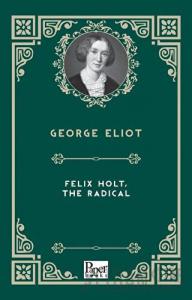 Felix Holt, The Radical