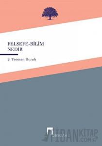 Felsefe - Bilim Nedir