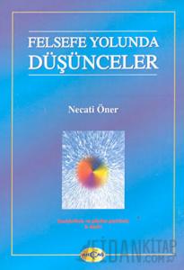 Felsefe Yolunda Düşünceler