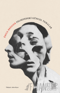 Felsefedeki Güncel Temalar