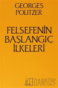 Felsefenin Başlangıç İlkeleri