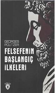 Felsefenin Başlangıç İlkeleri